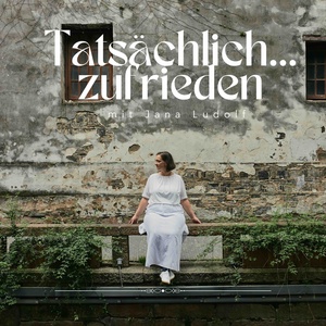 Tatsächlich... zufrieden