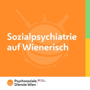 Sozialpsychiatrie auf Wienerisch