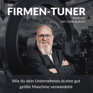 Der Firmen-Tuner – Verwandle Dein Unternehmen in eine gut geölte Maschine