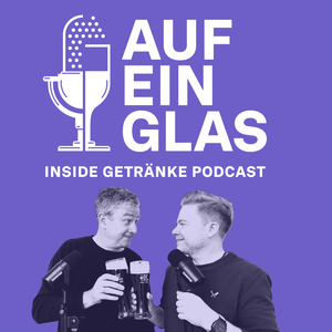 Auf ein Glas | Der INSIDE-Podcast