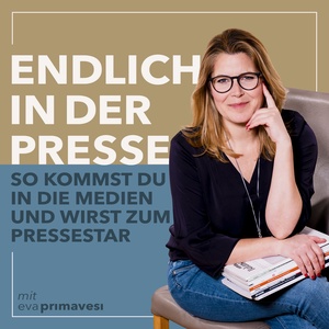 Endlich in der Presse - So kommst du in die Medien und wirst zum Pressestar