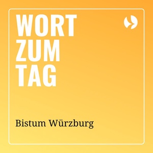 Wort zum Tag