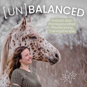 (UN)BALANCED- Pferde gesund verstehen & entwickeln