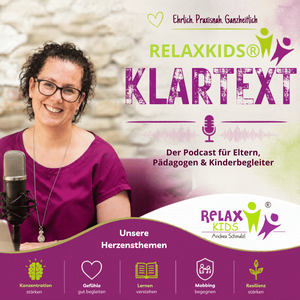 RelaxKids Klartext |&nbsp;Für alle, die Kinder ganzheitlich begleiten