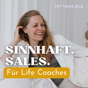 Sinnhaft Sales als Life Coach