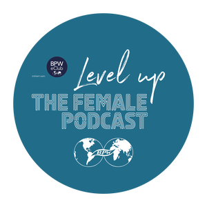 Level Up! The Female Podcast
