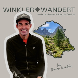 Winkler Wandert ... zu den schönsten Plätzen in Osttirol
