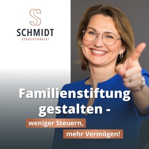 Familienstiftung gestalten&nbsp;– weniger Steuern, mehr Vermögen