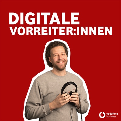 Digitale Vorreiter Podcast
