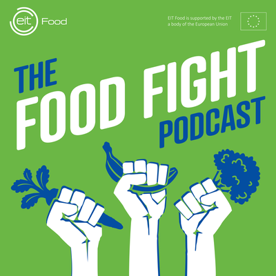 Eit Food Fight Podcast Eit Food