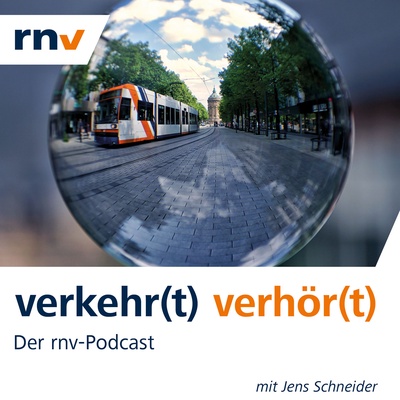 rnv-Podcast „verkehr(t) verhör(t)“ · rnv Online