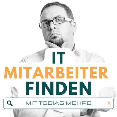 Podcast Cover IT Mitarbeiter finden
