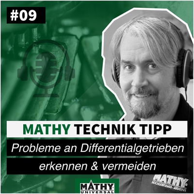 MATHY Podcast Technik-Tipp #9 - Probleme an Differentialgetrieben erkennen  und vermeiden 