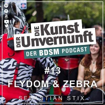 Folge 13: Flydom & Zebra