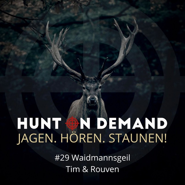 #29 Waidmannsgeil - Tim & Rouven - (Huntingroom & jagenNRW)
